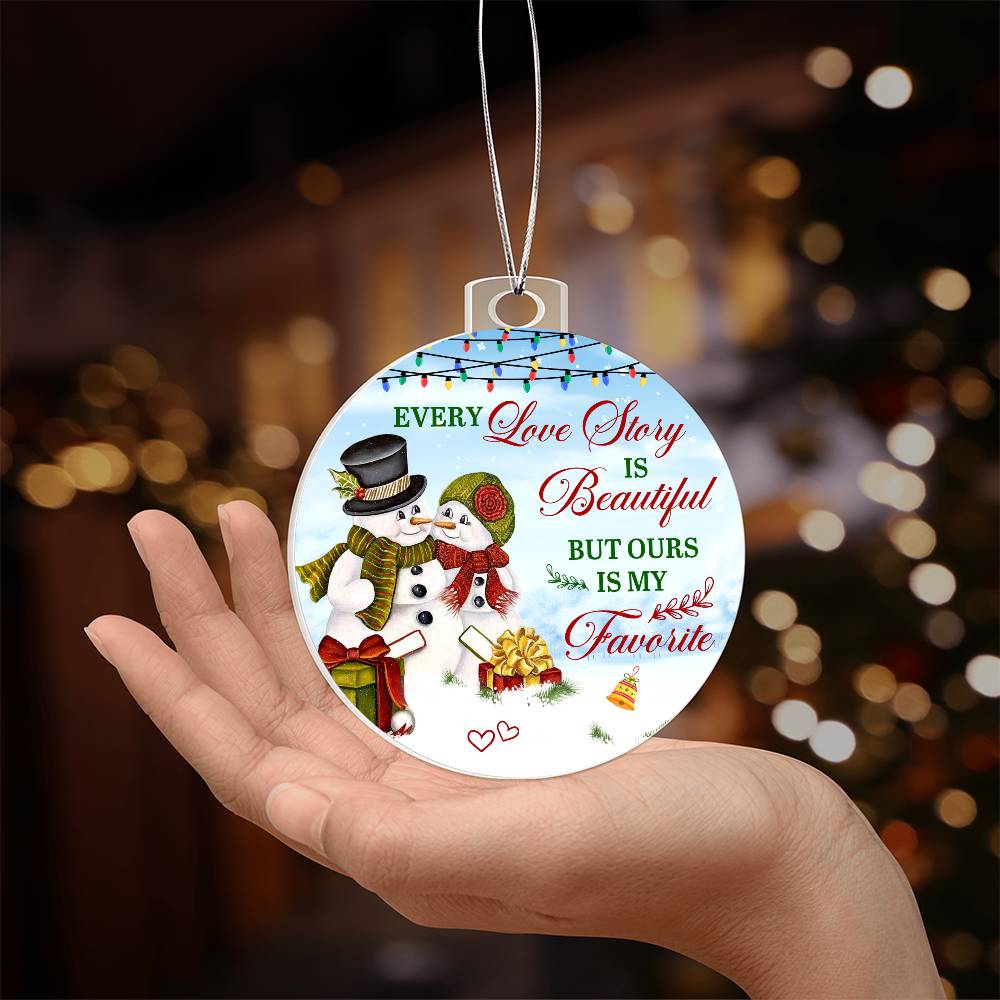 Christmas High Graphic Acrylic Ornament, True Love Story Our Favorite - Kubby&Co Worldwide
