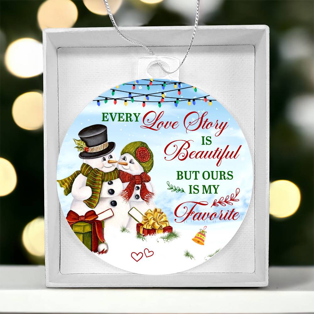 Christmas High Graphic Acrylic Ornament, True Love Story Our Favorite - Kubby&Co Worldwide