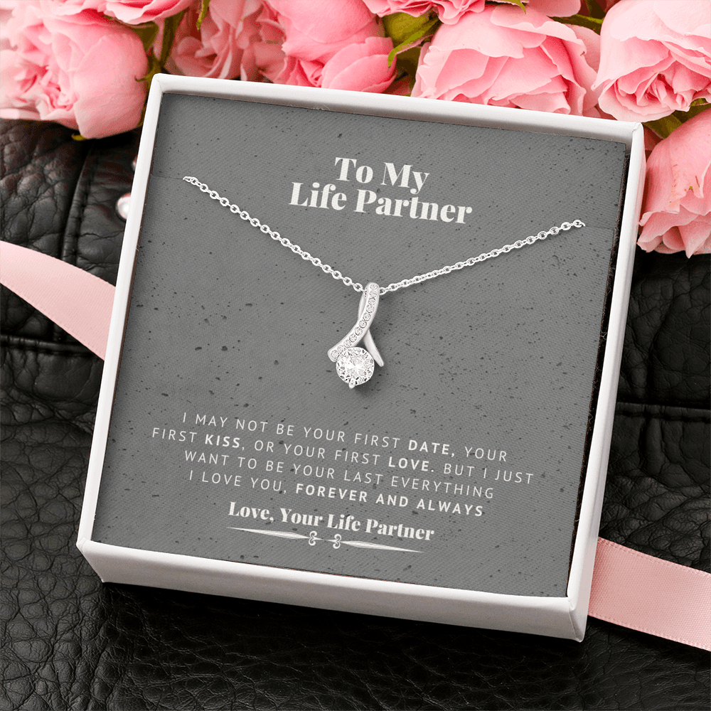 To My Beautiful Life Partner, Want To Be Your Last Everything - Kubby&Co Worldwide