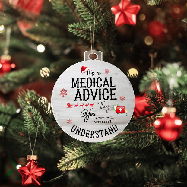 Christmas High Graphic Acrylic Ornament, A Medical Advice Thing - Kubby&Co Worldwide