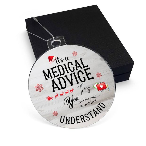 Christmas High Graphic Acrylic Ornament, A Medical Advice Thing - Kubby&Co Worldwide