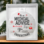 Christmas High Graphic Acrylic Ornament, A Medical Advice Thing - Kubby&Co Worldwide