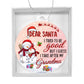 Christmas High Graphic Acrylic Ornament, Grandma I Tried To Be Good - Kubby&Co Worldwide