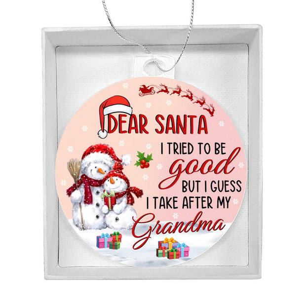 Christmas High Graphic Acrylic Ornament, Grandma I Tried To Be Good - Kubby&Co Worldwide