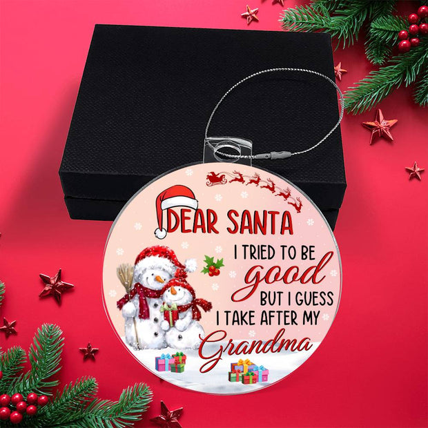 Christmas High Graphic Acrylic Ornament, Grandma I Tried To Be Good - Kubby&Co Worldwide