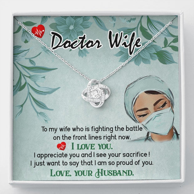 Custom Love Knot Necklace To My Doctor Wife, Difficult Times - Kubby&Co Worldwide