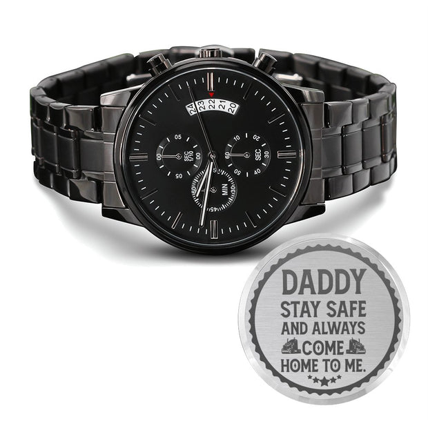 Chronograph Watch, Quartz Movement, Daddy Stay Safe - Kubby&Co Worldwide