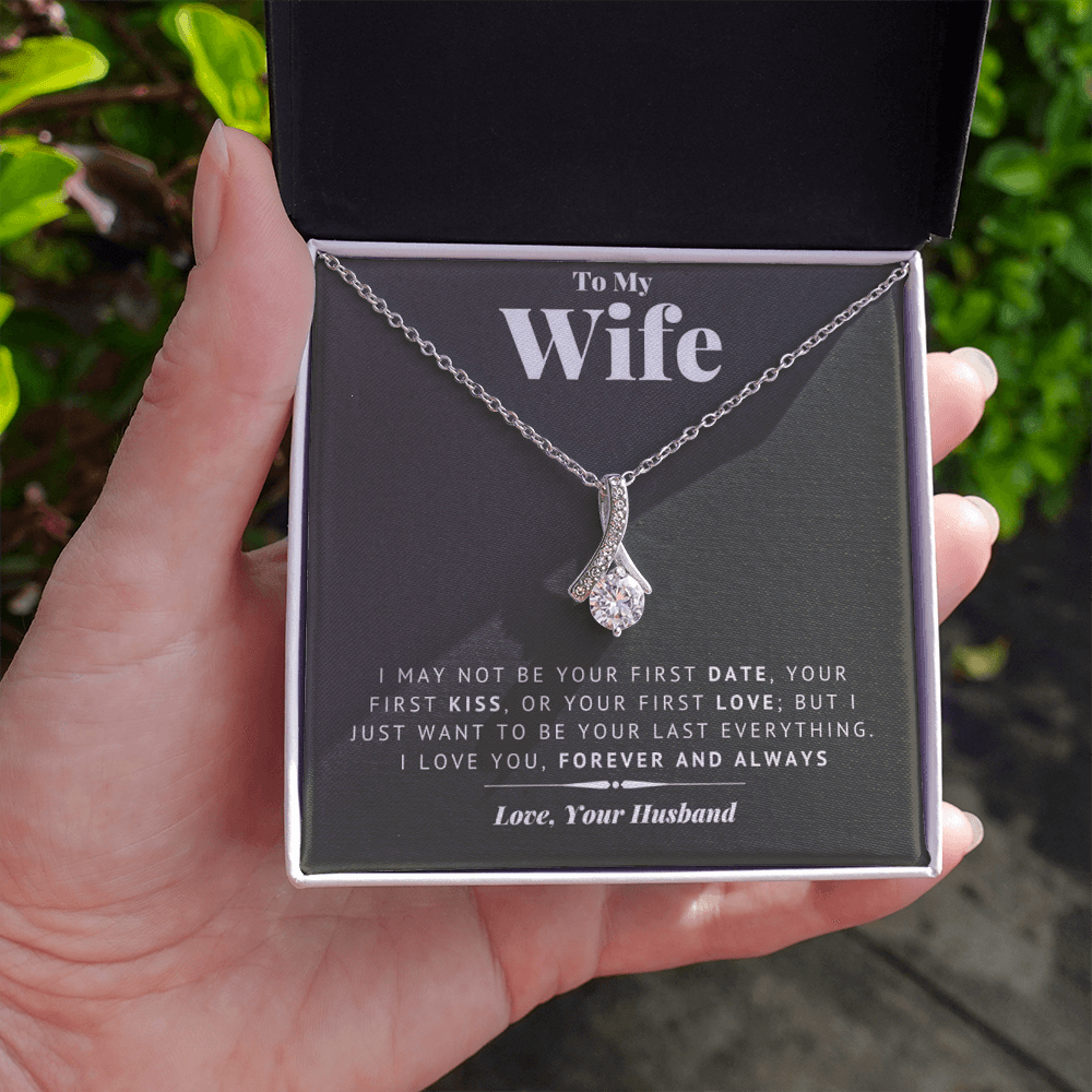 To My Beautiful Wife, Want To Be Your Last Everything - Kubby&Co Worldwide