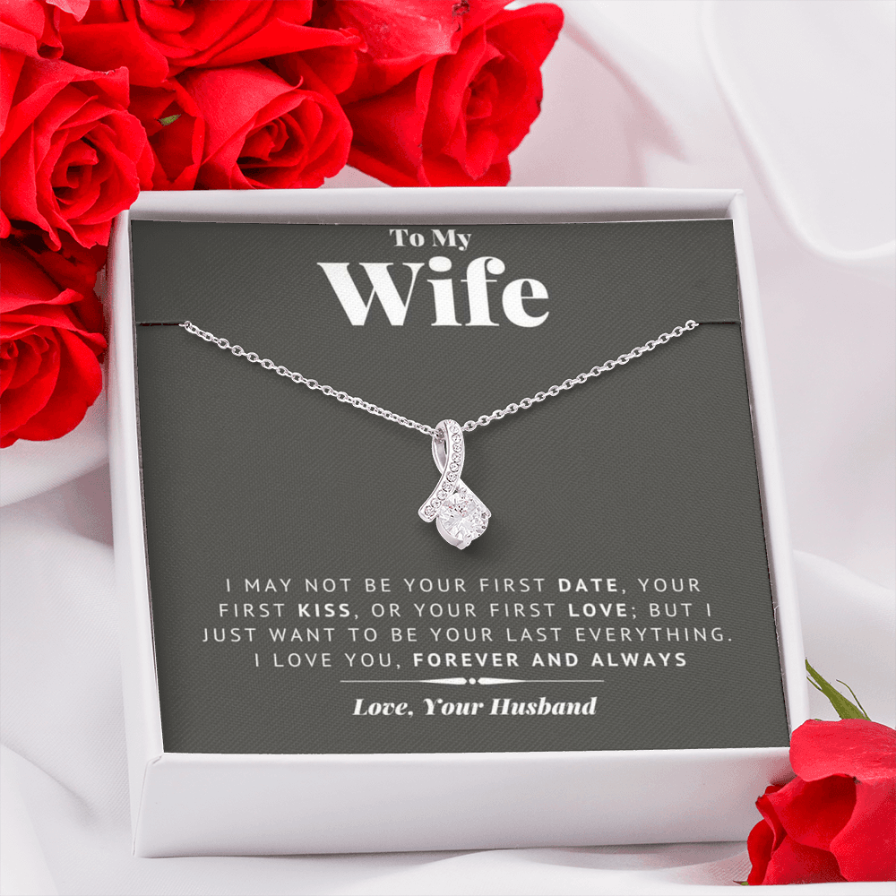 To My Beautiful Wife, Want To Be Your Last Everything - Kubby&Co Worldwide