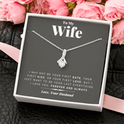To My Beautiful Wife, Want To Be Your Last Everything - Kubby&Co Worldwide