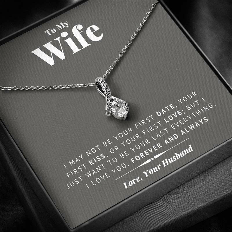 To My Beautiful Wife, Want To Be Your Last Everything - Kubby&Co Worldwide