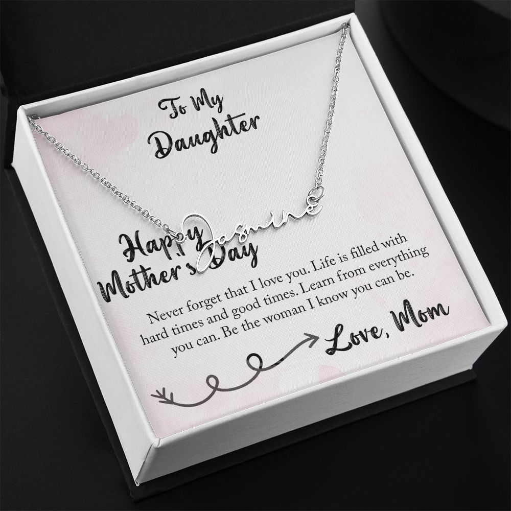 Daughter, Happy Mother's Day, Signature Style Necklace, You Can Be - Kubby&Co Worldwide