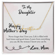 Daughter, Happy Mother's Day, Signature Style Necklace, You Can Be - Kubby&Co Worldwide